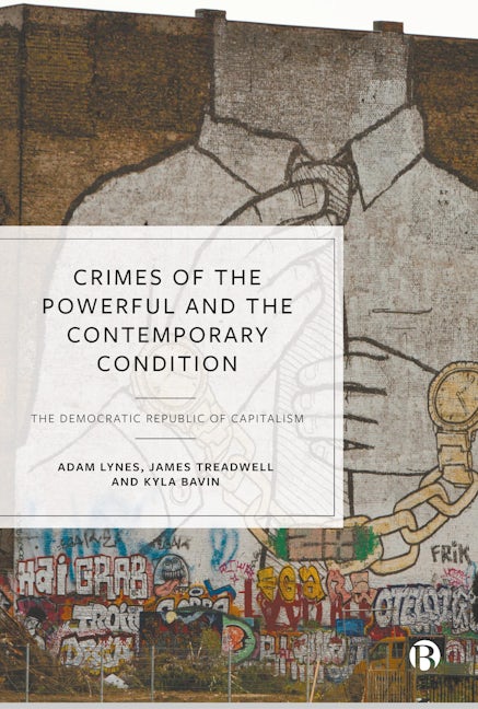 Book cover image for Crimes of the Powerful and the Contemporary Condition ISBN: 9781529228298